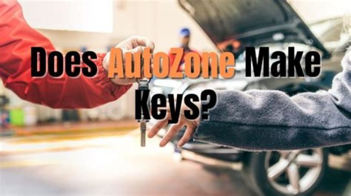 Does Autozone Copy Keys - How To Discuss
